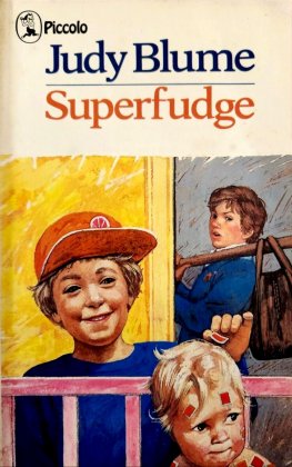 BLUME, Judy : Superfudge : Kids Book : Farley Tootsie