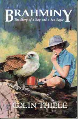 THIELE, Colin : Brahminy : Boy Sea Eagle : Australian Fiction PB
