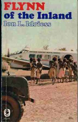 IDRIESS Ian : Flynn of the Inland : Paperback 1970 : Flying Doc