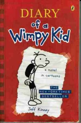 KINNEY Jeff : Diary of a Wimpy Kid #1 : Greg Heffley's Journal