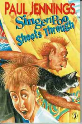 JENNINGS, Paul : Singenpoo Shoots Through : SC Kids Book