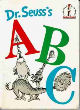 DR SEUSS : Dr Seuss's ABC : Softcover Kid's Learn to Read Book