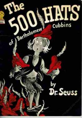 DR SEUSS : The 500 Hats of Bartholomew Cubbins : SC Reader