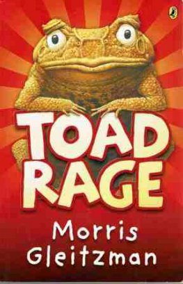 GLEITZMAN, Morris : Toad Rage : Softcover Kid's Story Book