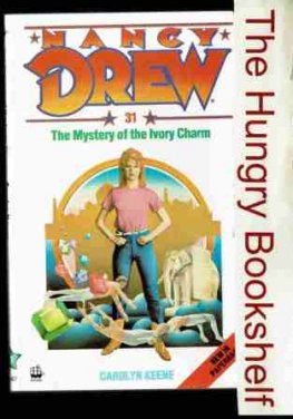 KEENE, Carolyn : Nancy Drew #31 The Mystery of the Ivory Charm