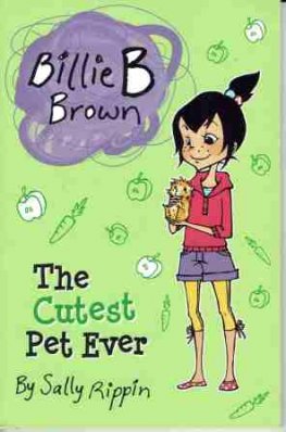 Billie B Brown : The Cutest Pet Ever : Sally Rippin : Young Read