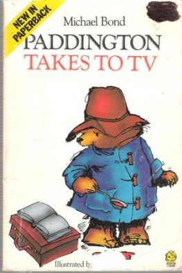 BOND, Michael : Paddington Takes to TV : Paperback Book