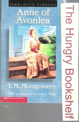 MONTGOMERY, L.M : Anne of Avonlea : PB Book : Scholastic Ed