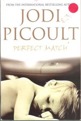 PICOULT, Jodi : Perfect Match : Paperback Book