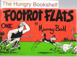 BALL, Murray : Footrot Flats #1 : Softcover Large Cartoon Book