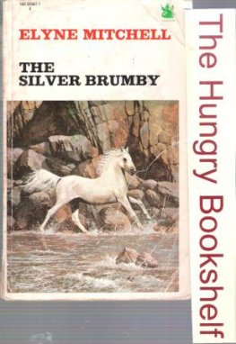 MITCHELL, Elyne : The Silver Brumby #1 : Horse Book : SC