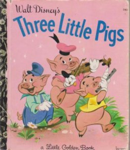 Disney's: Three Little Pigs D83 : Sydney Little Golden Book HC