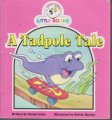 A Tadpole Tale : Cocky's Circle Little Books : Early Reader Book