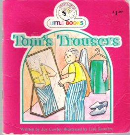 Tom's Trousers : Cocky's Circle Little Books : Early Readers