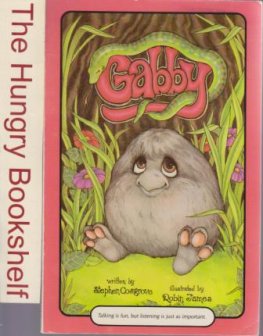 COSGROVE, Stephen : Gabby : A Serendipity Book SC Kid's