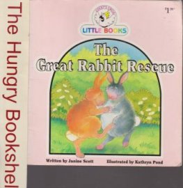The Great Rabbit Rescue : Cocky's Circle Little Books : Kid's