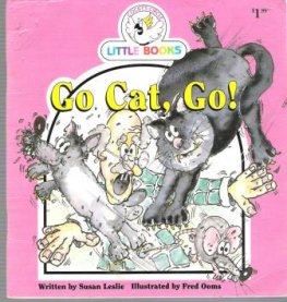 Go Cat, Go! : Cocky's Circle Little Books : Kid's Early Reader