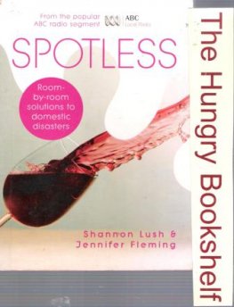 LUSH, Shannon and FLEMING, Jennifer : Spotless : Cleaning Book
