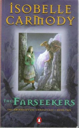 CARMODY, Isobelle : The Farseekers: Obernewtyn Book 2 Fantasy