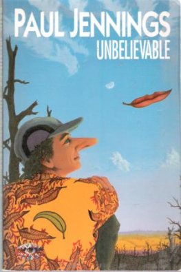 JENNINGS, Paul : Unbelievable : Softcover Kid's Short Story
