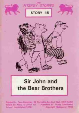 BERRYMAN, Faye : #45 Sir John and the Bear Brothers Fitzroy