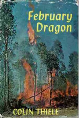THIELE, Colin : February Dragon : Australian Fiction HC DJ Book