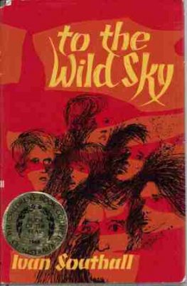 SOUTHALL, Ivan : To the Wild Sky : Hardcover Primary School