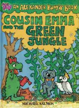 SALMON, Michael : Cousin Emma and the Green Jungle : HC Kid's