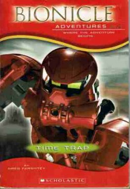 Bionicle Adventures #10 Time Trap Greg Farshtey Kids book