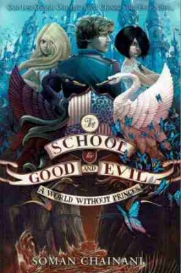 CHAINANI, Soman : The School Good Evil World Without Princes 2