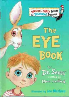 DR SEUSS : The Eye Book : Theo LeSieg : Hardcover Kid's Book