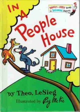 DR SEUSS : In a People House by Theo. LeSieg HC Book Kid's