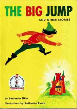 DR SEUSS : The Big Jump and other stories Benjamin Elkin HC Book