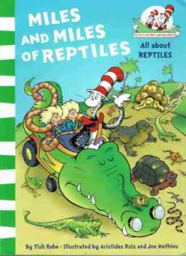 DR SEUSS : Miles and Miles of Reptiles by Tish Rabe SC kids book