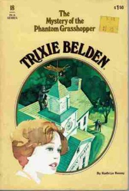 KENNY, Kathryn : Trixie Belden #18 Mystery Phantom Grasshopper