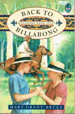 GRANT BRUCE, Mary : Back to Billabong SC Australian Book Bluegum