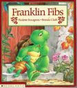 BOURGEOIS Paulette : Franklin Fibs : Brenda Clark : SC Kids Book