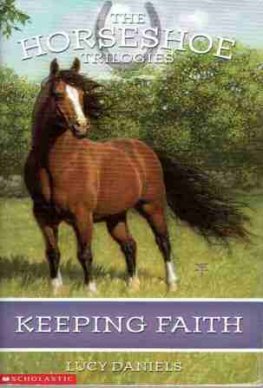 DANIELS Lucy : The Horseshoe Trilogies : Keeping Faith : SC Book