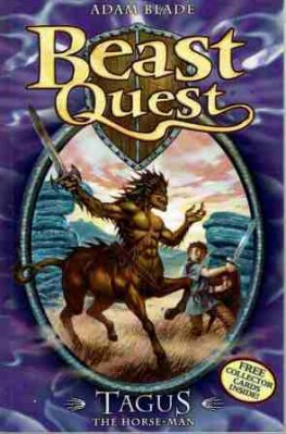 Beast Quest #4 : Tagus the Horse-Man : Adam Blade SC Kids book