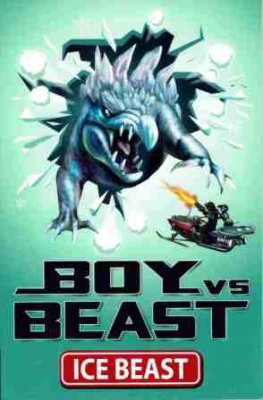 Boy vs Beast #7 : Ice Beast: Battle of the Worlds : Mac Pack