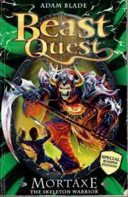 Beast Quest Special Bumper Edition: Mortaxe the Skeleton Warrior