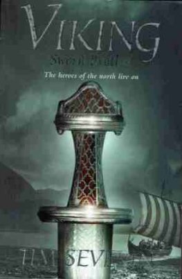 SEVERIN Tim : Viking : Sworn Brothers The hHeroes of the North