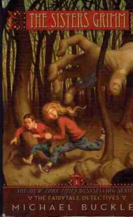BUCKLEY Michael The Sisters Grimm The Fairy Tale Detectives SC