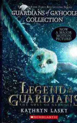LASKY Kathryn : Legends of the Guardians The Owls of Ga'Hoole *3