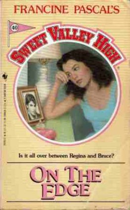SWEET VALLEY HIGH SVH #40 On The Edge : Francine Pascal : PB