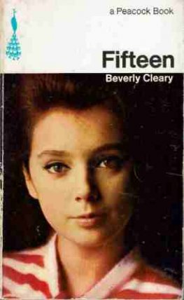 CLEARY, Beverly : Fifteen : Paperback Book