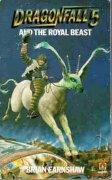 EARNSHAW Brian : Dragonfall 5 and the Royal Beast : PB Book