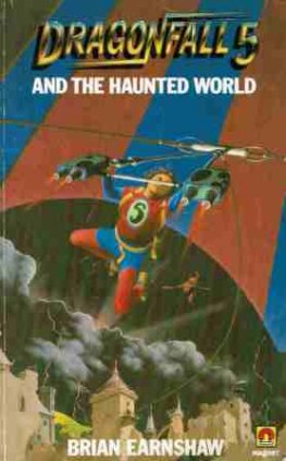 EARNSHAW Brian : Dragonfall 5 and the Haunted World : PB Book