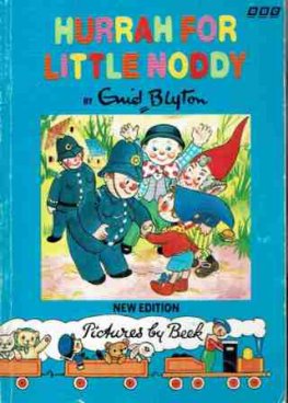 BLYTON, Enid : Hurrah for Little Noddy #2 SC New Release Edition
