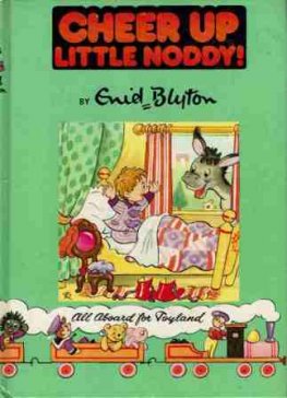 BLYTON, Enid : Cheer Up Little Noddy! #20 : HC Vintage Book